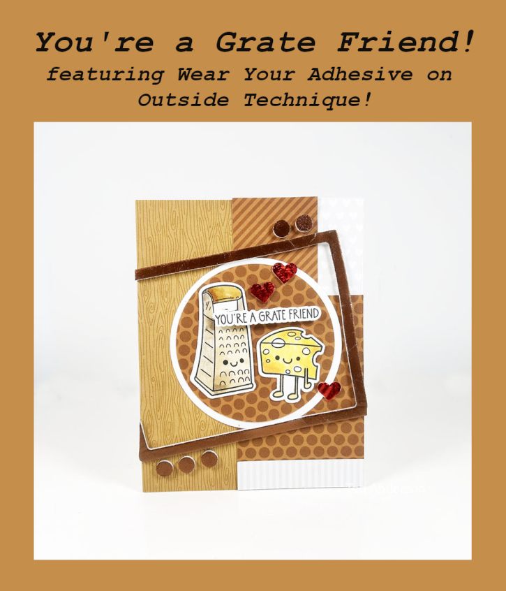 You're a Grate Friend Card by Teri Anderson for Scrapbook Adhesives by 3L Pinterest