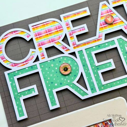 Creative Friends Layout by Ali Skifton for Scrapbook Adhesives by 3L 