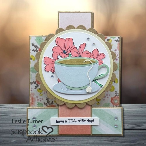 TEA-riffic Friendship Card by Leslie Turner for Scrapbook Adhesives by 3L