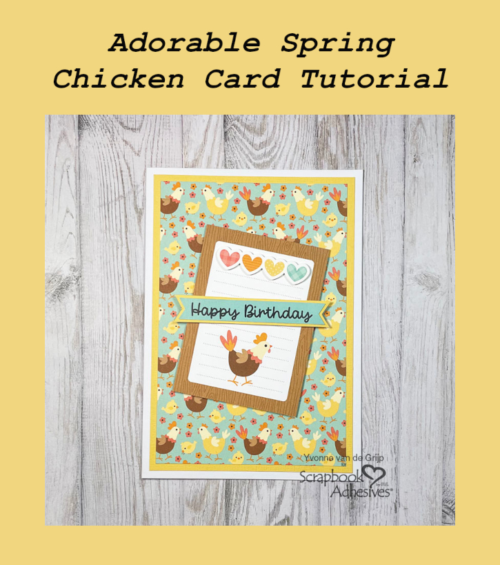 Spring Chicken Birthday Card by Yvonne van de Grijp for Scrapbook Adhesives by 3L