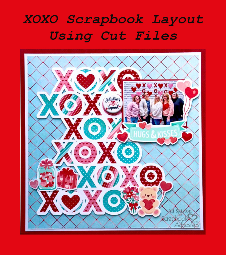 XOXO Scrapbook Layout by Ali Skifton for Scrapbook Adhesives by 3L Pinterest 
