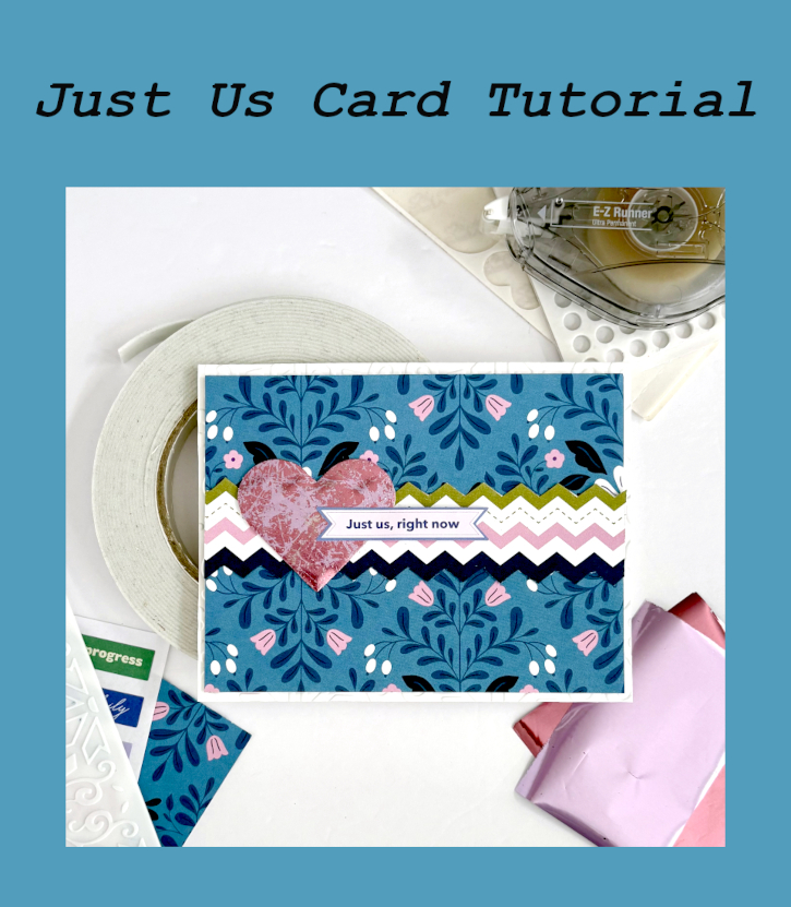 Just Us Card by Margie Higuchi for Scrapbook Adhesives by 3L Pinterest 