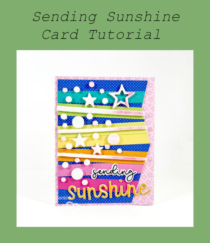 Sending Sunshine Card by Teri Anderson for Scrapbook Adhesives by 3L Pinterest 