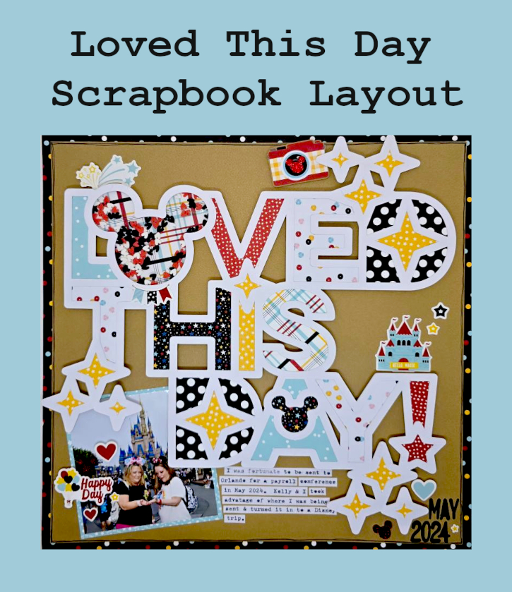 Loved This Day Layout by Kristin Rizzo for Scrapbook Adhesives by 3L Pinterest 