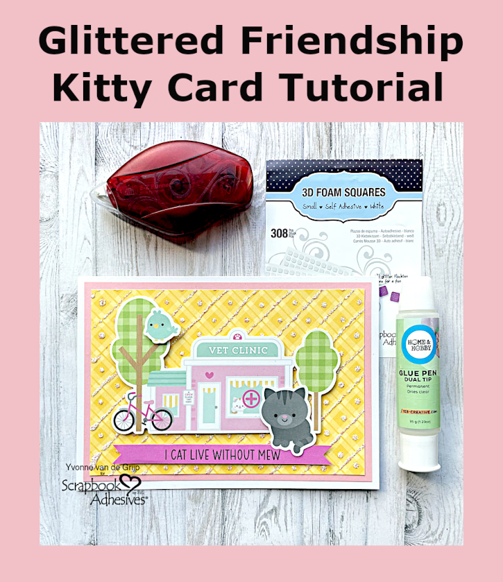 Glittered Friendship Kitty Card by Yvonne van de Grijp for Scrapbook Adhesives by 3L Pinterest