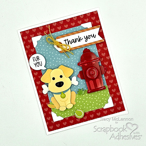 Fur You Thank You Doggie Card by Tracy McLennon for Scrapbook Adhesives by 3L 