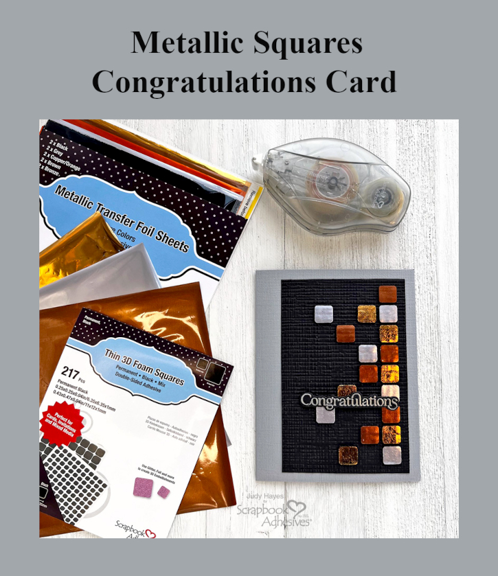 Metallic Squares Card by Judy Hayes for Scrapbook Adhesives by 3L Pinterest