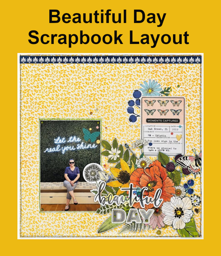 Beautiful Day Layout by Kristin Rizzo for Scrapbook Adhesives by 3L Pinterest 