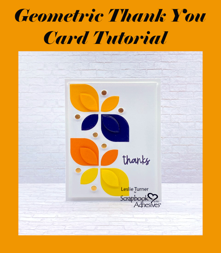 Geometric Thank You Card by Leslie Turner for Scrapbook Adhesives by 3L Pinterest 