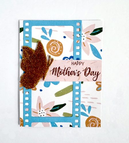 Happy Mother's Day Film Strip Card by Margie Higuchi for Scrapbook Adhesives by 3L 