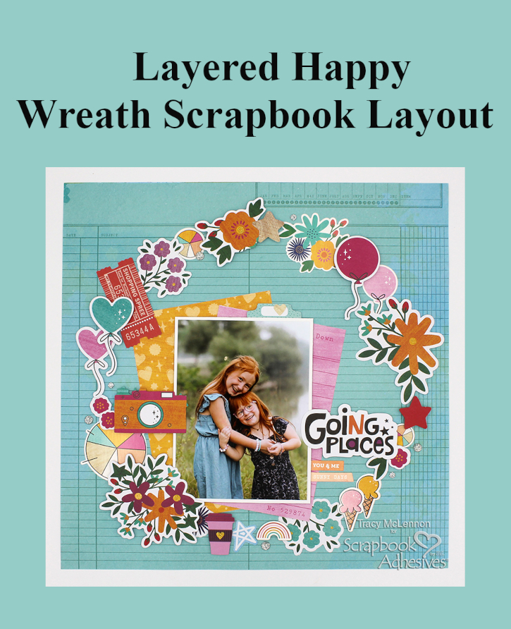 Layered Happy Wreath Layout by Tracy McLennon for Scrapbook Adhesives by 3L Pinterest