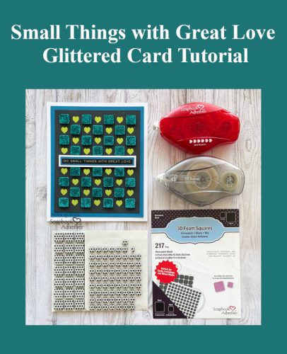 Small Things with Great Love Glittered Card by Yvonne van de Grijp for Scrapbook Adhesives by 3L Pinterest 