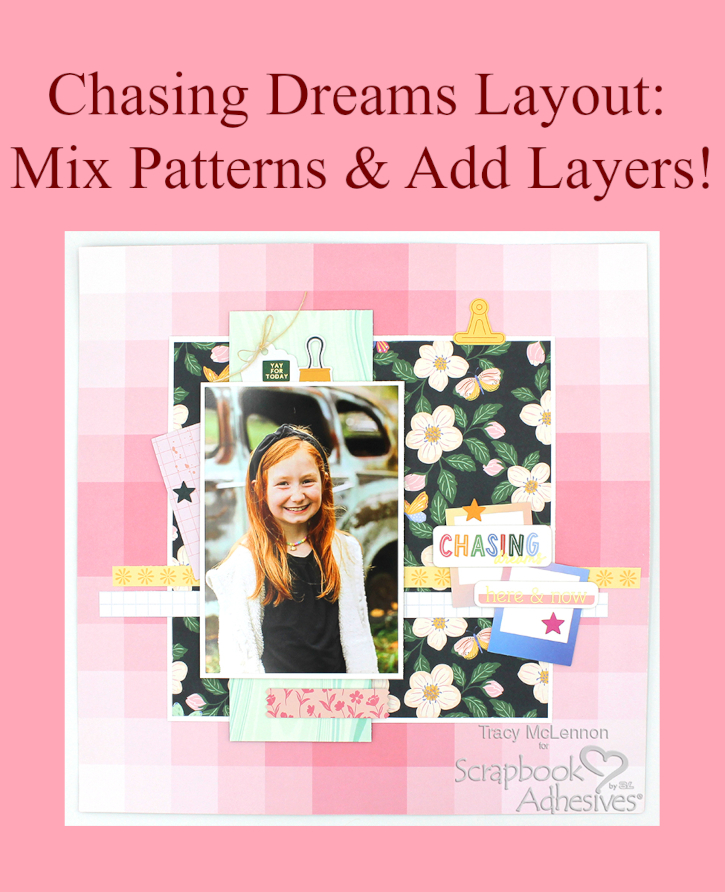 Mixed Pattern Layout by Tracy McLennon for Scrapbook Adhesives by 3L Pinterest