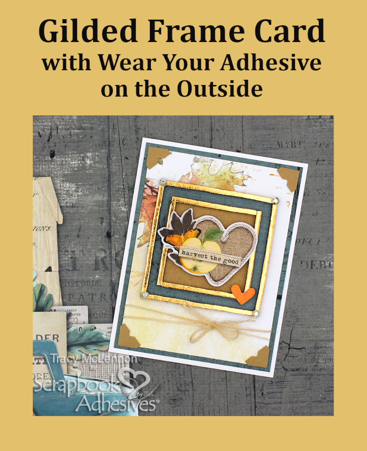 Gilded Frame Card by Tracy McLennon for Scrapbook Adhesives by 3L Pinterest