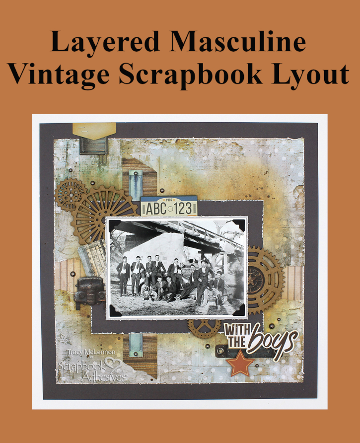 Masculine Vintage Layout by Tracy McLennon for Scrapbook Adhesives by 3L Pinterest