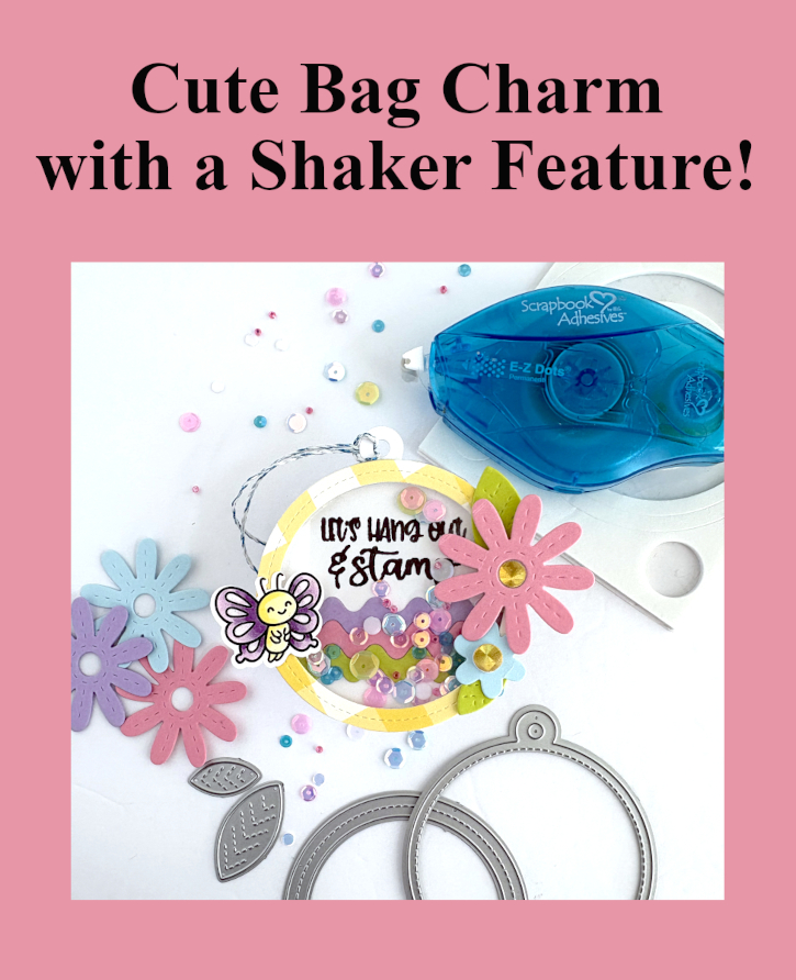 Bag Shaker Charm by Margie Higuchi for Scrapbook Adhesives by 3L Pinterest