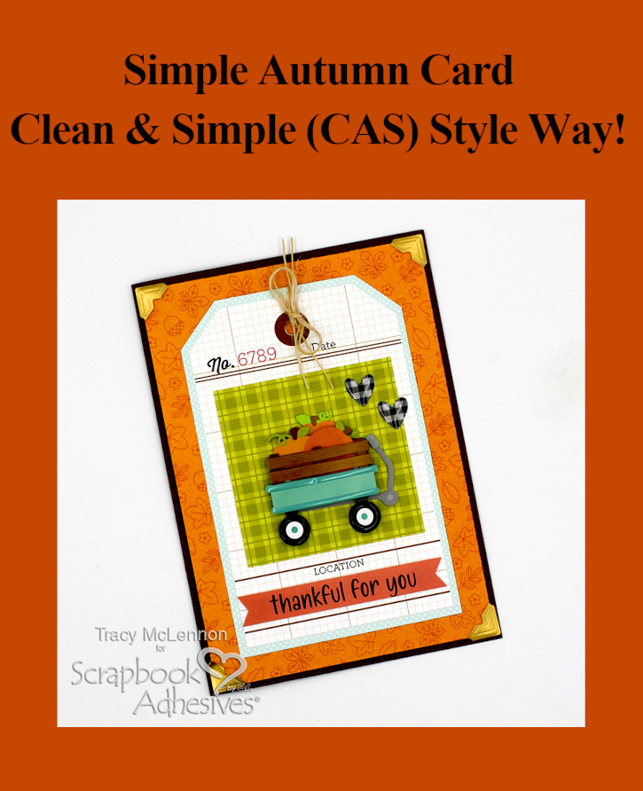 Simple Autumn Card by Tracy McLennon for Scrapbook Adhesives by 3L Pinterest 