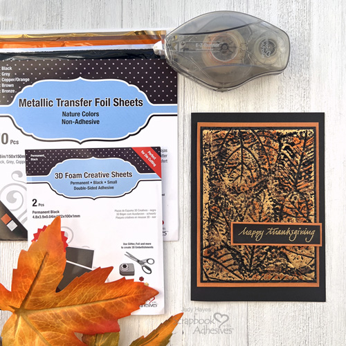 Foiled Background Thanksgiving Card by Judy Hayes for Scrapbook Adhesives by 3L